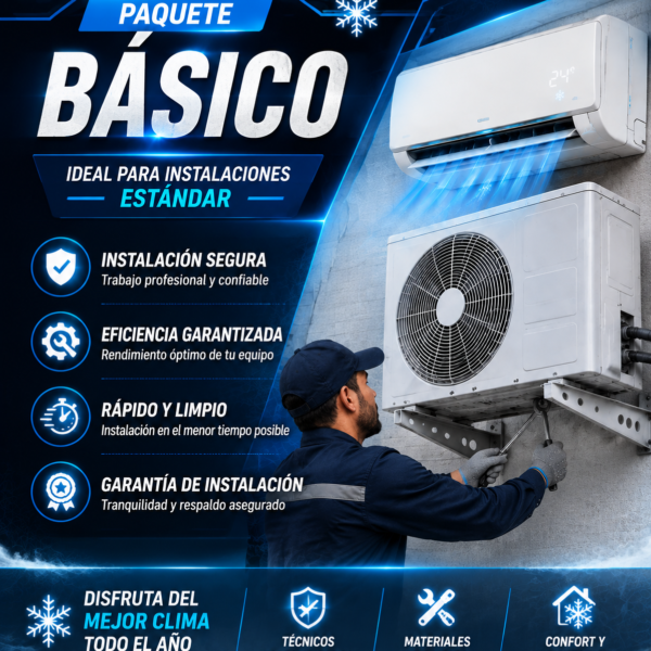 INSTALACIÓN DE AIRE ACONDICIONADO PAQUETE BÁSICO