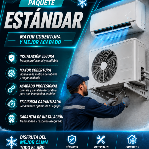 INSTALACIÓN DE AIRE ACONDICIONADO PAQUETE ESTÁNDAR
